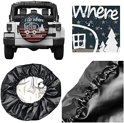 I Go Where I'm Towed American Flag Spare Tire Cover Waterproof Dust-Proof - Image 5